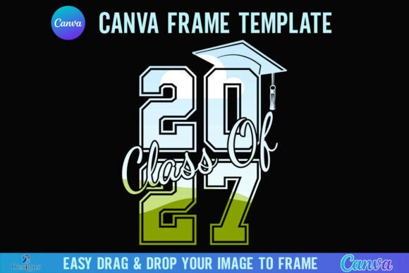 Celebrate the Class of 2027: The Ultimate Canva Frame Varsity